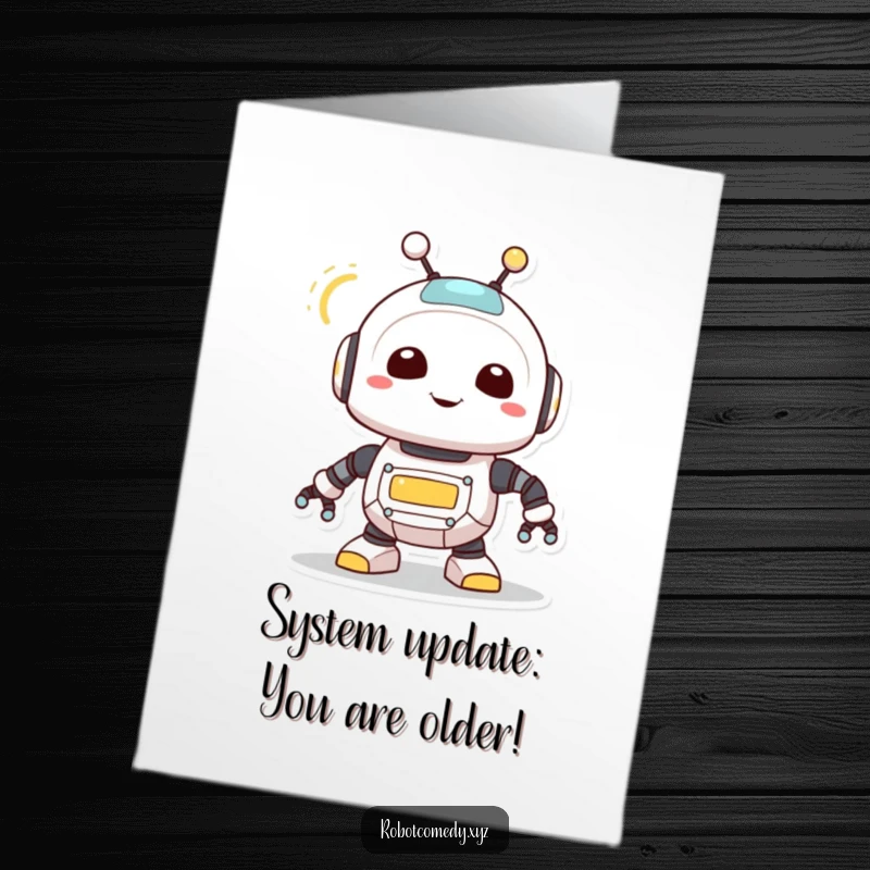 Funny Free Printable Birthday Card: Cute robot with a blinking light joyfully spins its antenna, celebrating a birthday.