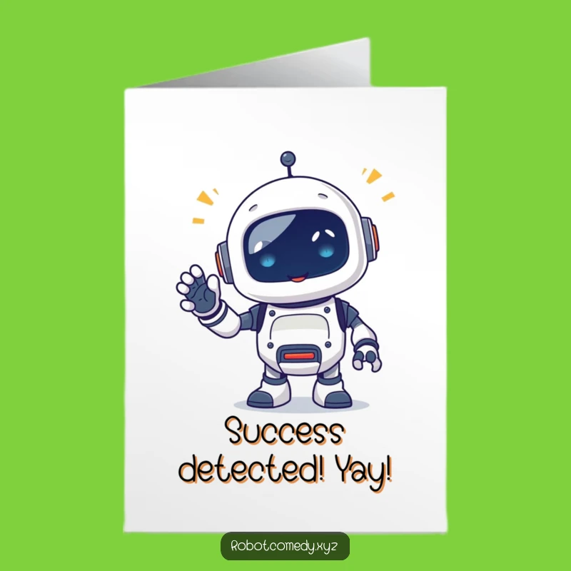 Free Printable Congrats Card: Happy Robot's Beeps, Hilarious Downloadable Gift