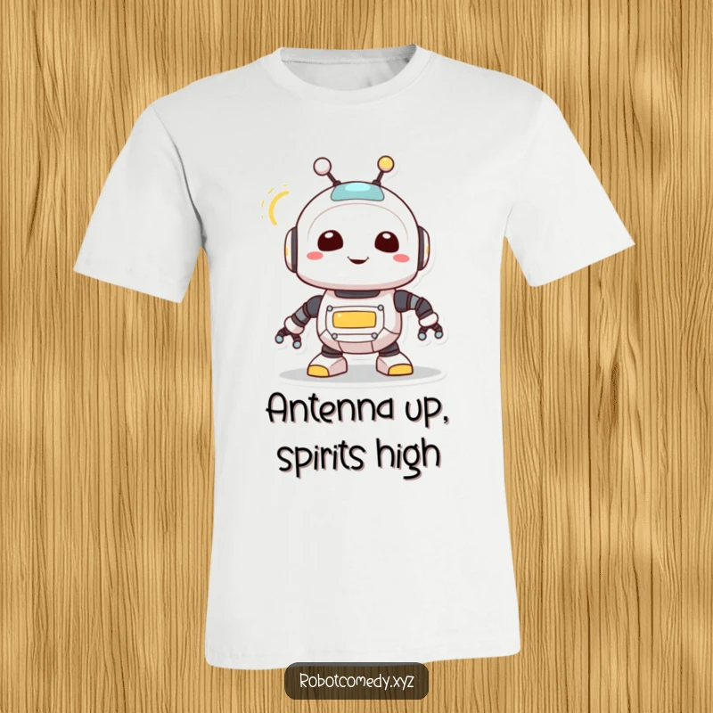 Funny t-shirt featuring a cute robot creature joyfully spinning its antenna, with a blinking light, representing pure, unadulterated robotic happiness.
